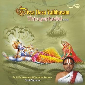 AM5150 - Dhivya Desa Vaibhavam- Thiruparkadal