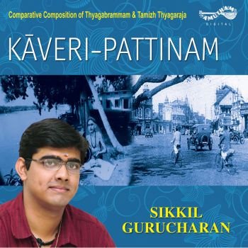 AM5215 - Kaveri Pattinam - Sikkil Gurucharan