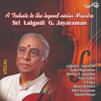 AM5279 - A Tribute to the Legend Violin Maestro - Sri Lalgudi Jayaraman