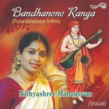 AM5283 - Bandhanene Ranga - Nithyashree Mahadevan