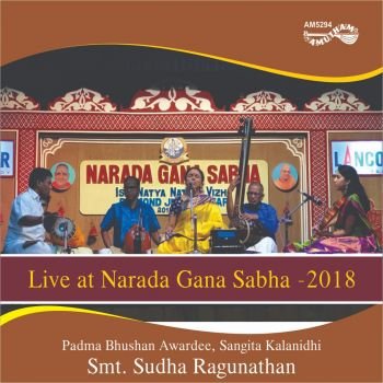 AM5294 - Live At Narada Gana Sabha 2018 - Sudha Ragunathan