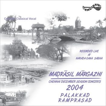 AM5325 - Madrasil Margazhi 2004 - Palakad Ramprasad
